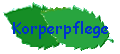 Korperpflege