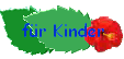 fr Kinder